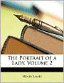 The Portrait of a Lady, Volume 2