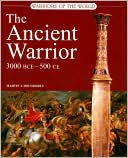 Warriors of the World: The Ancient Warriors 300 BC - 500 AD