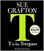 T Is for Trespass (Kinsey Millhone Series #20)