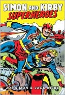 The Simon and Kirby Superheroes