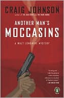 Another Man's Moccasins (Walt Longmire Series #4)