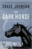 The Dark Horse (Walt Longmire Series #5)