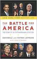 The Battle for America 2008: The Story of an Extraordinary Election