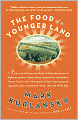 The Food of a Younger Land
