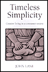 Timeless Simplicity: Creative Living in a Consumer Society