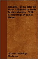 Fringilla - Some Tales Iin Verse - Pictured by Louis Fairfax-Muckley - With III Drawings by James Linton