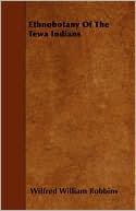 Ethnobotany of the Tewa Indians