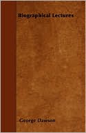 Biographical Lectures