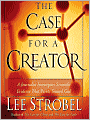 The Case for a Creator: A Journalist Investigates Scientific Evidence That Points Toward God