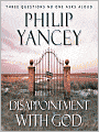 Disappointment with God: Three Questions No One Asks Aloud