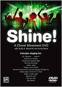 Shine! A Choral Movement DVD