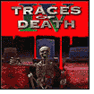 Traces of Death