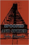 Spoofed and Spiked