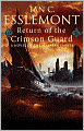 Return of the Crimson Guard (Malazan Empire Series #2)