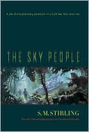 The Sky People (Lords of Creation Series #1)