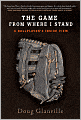 The Game from Where I Stand: A Ballplayer's Inside View