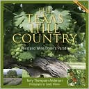 Texas Hill Country: A Food and Wine Lover's Paradise