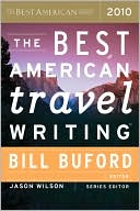 The Best American Travel Writing 2010