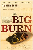 The Big Burn by Timothy Egan: Book Cover