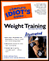 The Complete Idiot's Guide to Weight Training