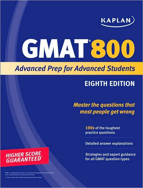 kaplan gmat book. Kaplan GMAT 800: Advanced Prep