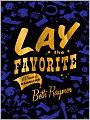 Lay the Favorite: A Memoir of Gambling