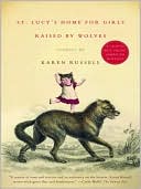 St. Lucy's Home for Girls Raised by Wolves by Karen Russell: Audio Book Cover