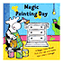 Magic Painting Day (A Magic Color Book Series)