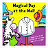 Magical Day at the Mall (A Magic Color Book Series)