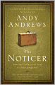 The Noticer: Sometimes, All a Person Needs Is a Little Perspective