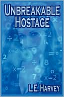 Unbreakable Hostage