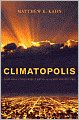Climatopolis: How Our Cities Will Thrive in the Hotter Future