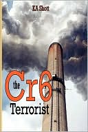 The Cr6 Terrorist