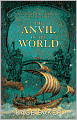 The Anvil of the World