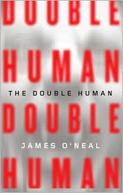 The Double Human by James O'Neal: Book Cover