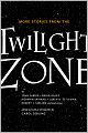 More Stories from the Twilight Zone