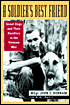 A Soldier's Best Friend: The Hidden History of Canine Units and Their Soldier Handlers