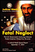 Fatal Neglect: The U. S. Government's Continuing Failure to Protect American Citizens from Terrorists