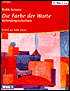 Die Farbe Der Worte