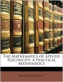 The Mathematics of Applied Electricity by Ernest Herman Koch: Book Cover