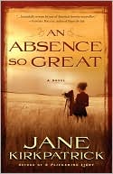 An Absence So Great