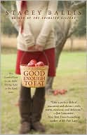 Good Enough to Eat by Stacey Ballis: Book Cover