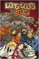 Lions, Tigers, and Bears
