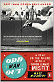 Odd Man Out: A Year on the Mound with a Minor League Misfit