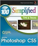 Photoshop CS5: Top 100 Simplified Tips and Tricks