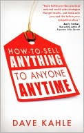 How to Sell Anything to Anyone Anytime
