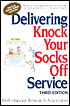 Delivering Knock Your Socks Off Service