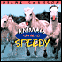 Animals Can Be so Speedy