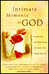 Intimate Moments With God