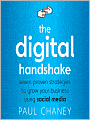 The Digital Handshake: Seven Proven Strategies to Grow Your Business Using Social Media